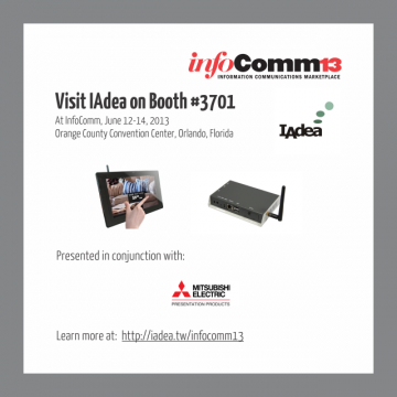 IAdea to Take Stand with Mitsubishi at InfoComm 2013